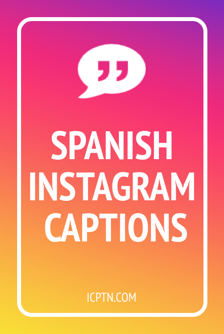 Spanish Captions for Instagram